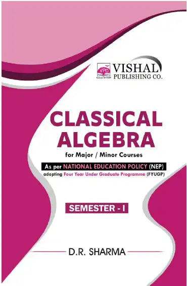 Classical Algebra for 1st Semester