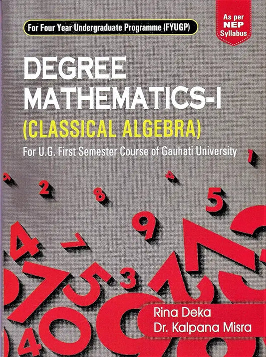 Degree Mathematics 1 (Classical Algebra)